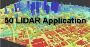 LIDAR Data 50 Applications and Uses- It is important