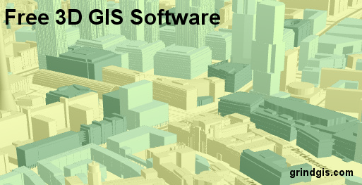 Open Source GIS Software List for 3D Map