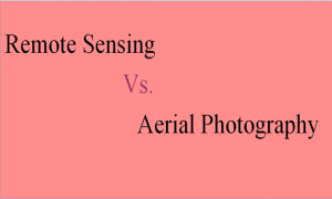 Differences between remote sensing and aerial photography