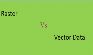 Difference between raster and vector data GIS
